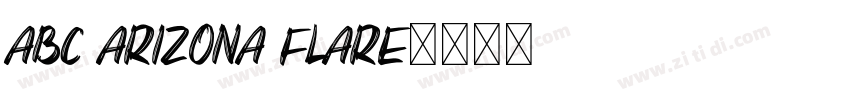 ABC Arizona Flare字体转换